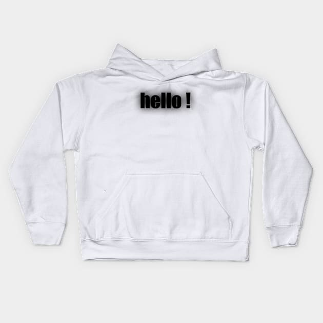 Hello Kids Hoodie by Ahmed ALaa